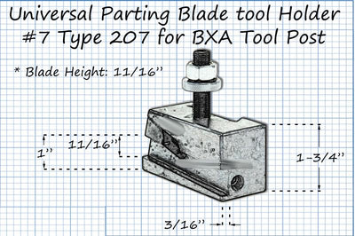 BXA #7 250-207 QUICK CHANGE UNIVERSAL PARTING BLADE HOLDER LATHE